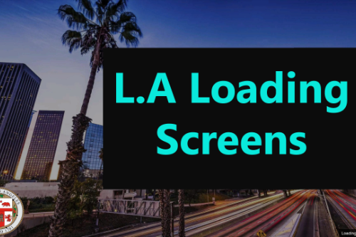 L.A. Loading Screens [OIV / Manual]